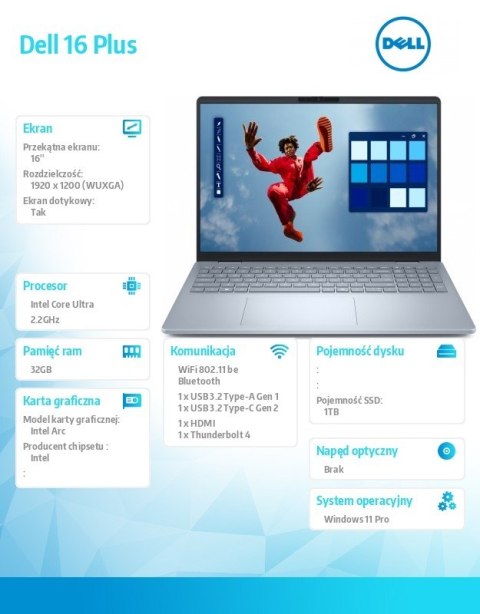Dell Laptop Dell 16 Plus DB16250 Win11Pro Ultra 7 258V/32GB/1TB/16.0 FHD+ Touch/Arc/FgrPr/WLAN + BT/Backlit Kb/4 Cell/3Y Basic Onsite