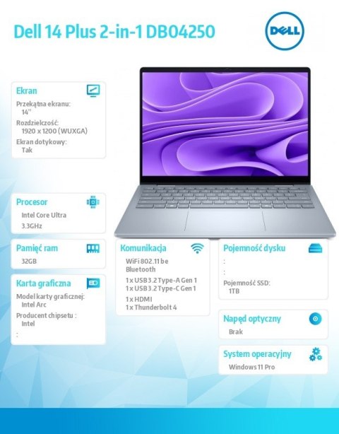 Dell Laptop Dell 14 Plus 2-in-1 DB04250 Win11Pro Ultra 9 288V/32GB/1TB/14.0 FHD+ Touch/Arc/WLAN + BT/Backlit Kb/4 Cell/3Y Basic Onsit