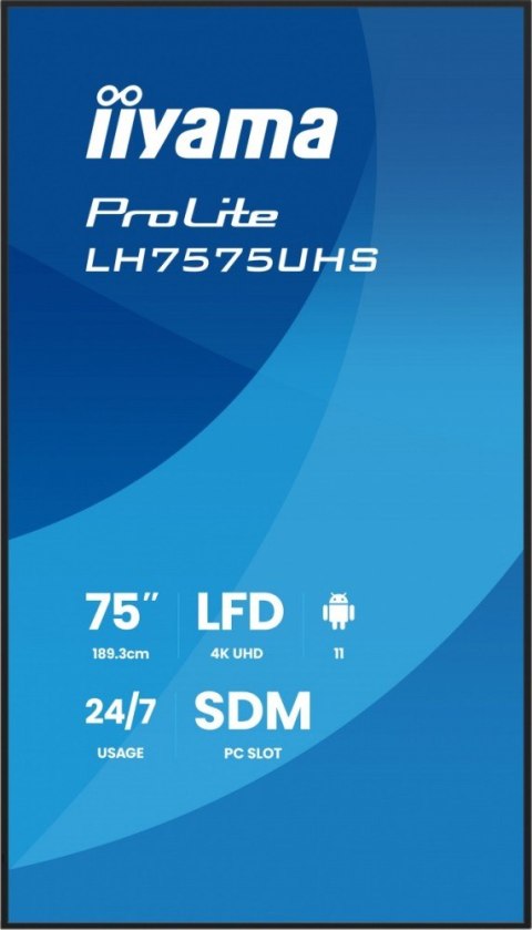 IIYAMA Monitor 75 cali LH7575UHS-B2AG,24/7,IPS,ANDROID.11,4K, WiFi, iiSignage2, FailOver, EShare, 24/7, full daisy chain