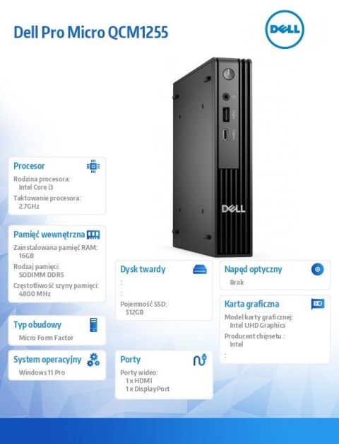 Dell Komputer Dell Pro Micro QCM1250 W11Pro i3-14100T/16GB/512GB SSD CL25/Integrated/WLAN + BT/Kb/Mouse/3YPS