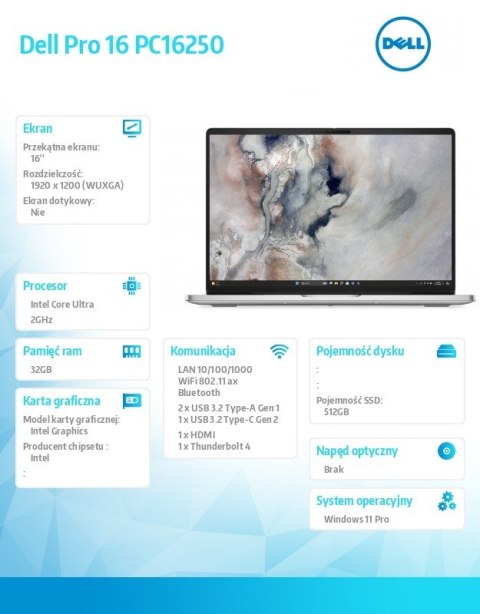 Dell Laptop Dell Pro 16 PC16250 W11P U5 235U/32GB/512GB SSD CL25/16.0 FHD+/Int/FgrPr/FHD/IRCam/Mic/WLAN+BT/BcklKb/3C/vPro/3YPS Platin