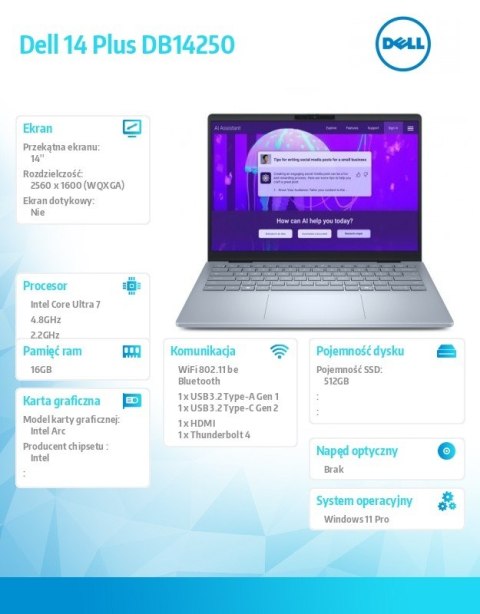 Dell Laptop Dell 14 Plus DB14250 Win11Pro Ultra 7 256V/16GB/512GB SSD/14.0 2.5K/Arc/FgrPr/WLAN + BT/Backlit Kb/4 Cell/3Y Basic Onsite