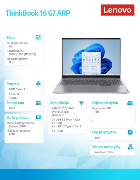 Lenovo Laptop ThinkBook 16 G7 21MW0077PB W11Pro 7735HS/16GB/1TB/AMD Radeon/16.0 WQXGA/Arctic Grey/1YR CI + 3YRS OS + CO2 Offset