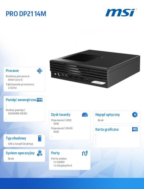 MSI Komputer PRO DP21 14M-243BEU nOS i5-14400/WiFi/BT/Black