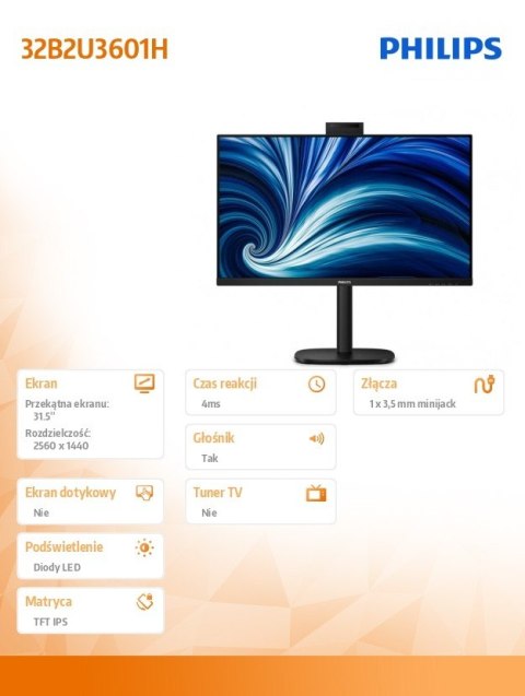 Philips Monitor 32B2U3601H 31.5 cala IPS 100Hz HDMI DP USB-C RJ45 Kamera