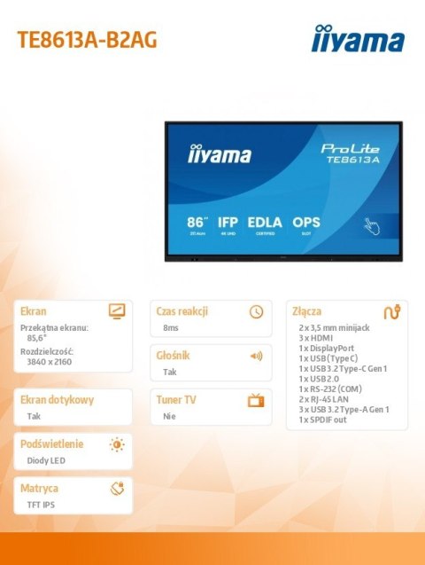IIYAMA Monitor interaktywny 86 cali TE8613A-B2AG INFRARED,40pkt,IPS,4K,7H,500cd/m2, WiFi,USB, ANDROID 14, Google EDLA,2x20W, UCHWY