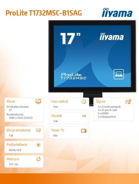 IIYAMA Monitor 17 cali ProLite T1732MSC-B1SAG,POJ.10PKT.IP54,HDMI