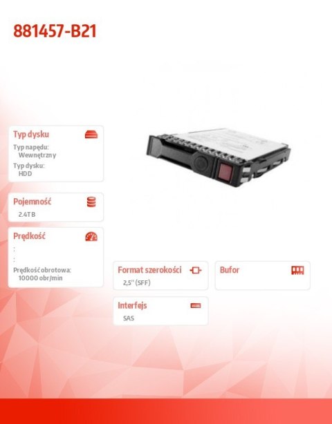 Hewlett Packard Enterprise Dysk 2.4TB SAS 12G 10K SFF HDD 881457-B21