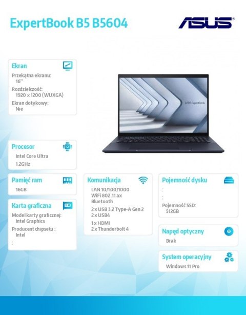 Asus Laptop ExpertBook B5 B5604CMA-QW0665X - Ultra 5 125H/16GB/512GB/16 WUXGA/Win 11 PRO/3YRS